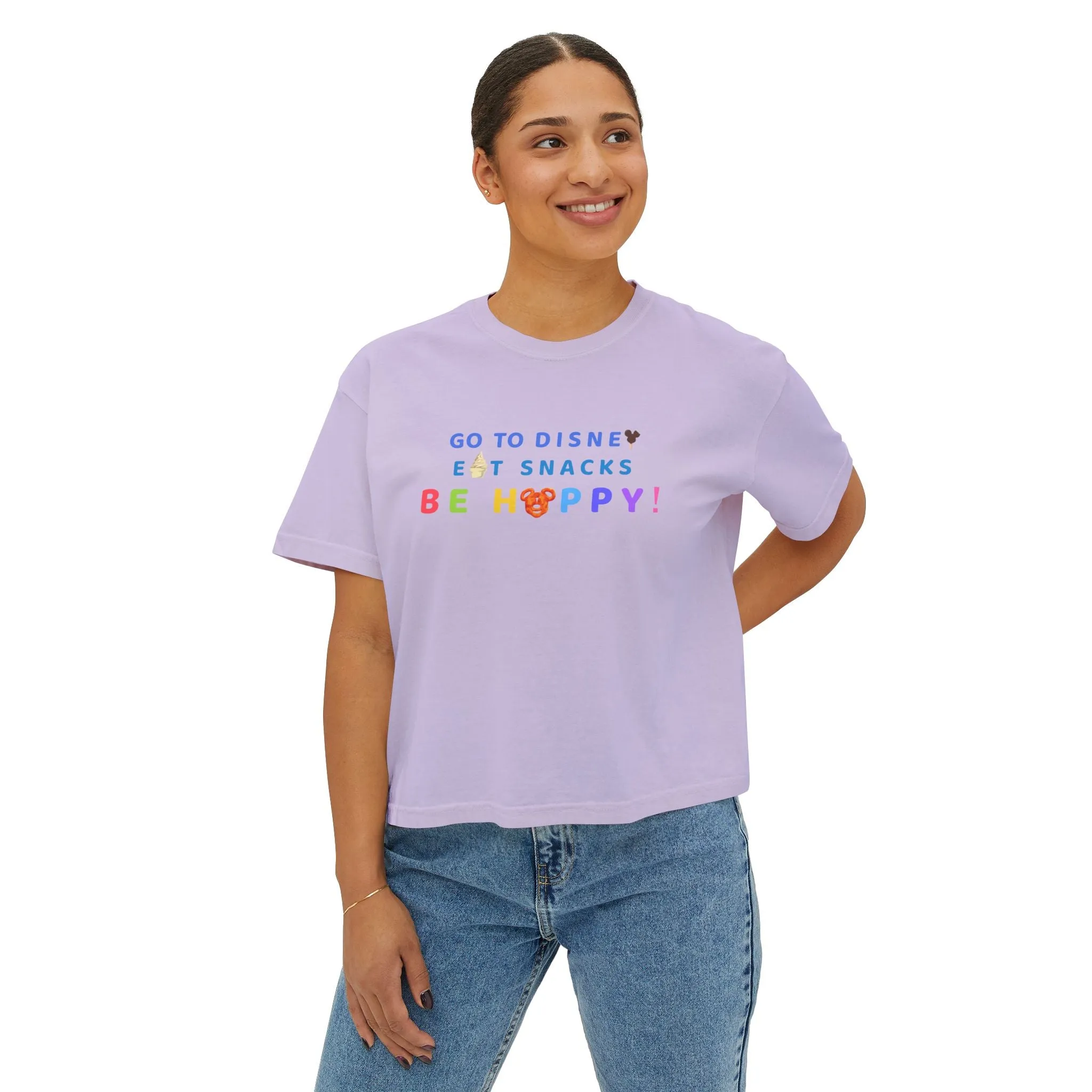 Go to Disney, Eat Snacks, Be Happy - Women's Boxy Tee