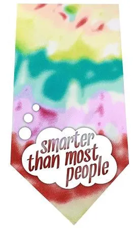 Smarter than Most People Screen Print Bandana Tie Dye